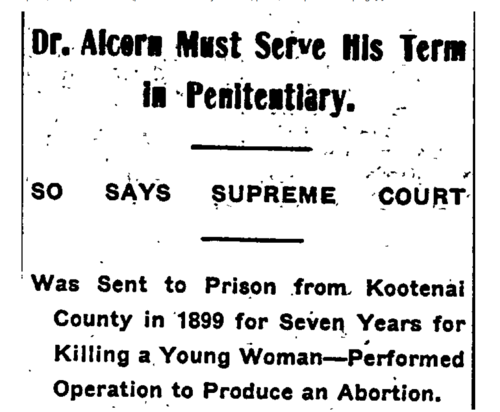 What does history tell us about how the Idaho Supreme Court might rule on abortion? A newspaper headline about Alcorn's appeal