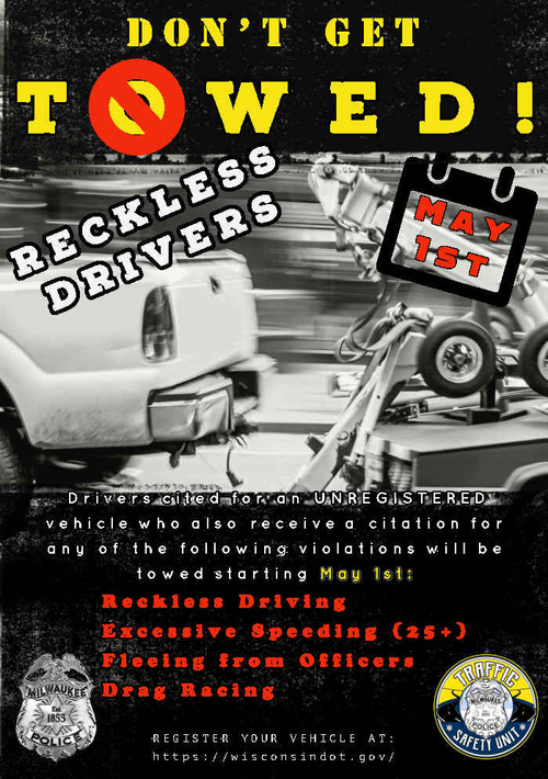 Assembly Republicans push crime bills A flier announcing the new tow policy for unregistered reckless drivers. (Courtesy of Milwaukee Police Department)